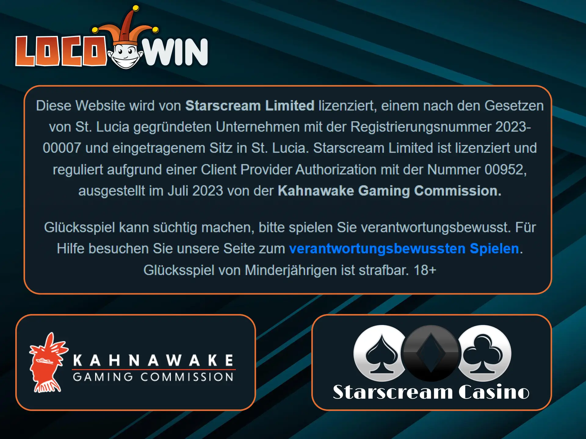 LocoWin wird unter Lizenz der Kahnawake Gaming Commission von Starscream Limited betrieben.
